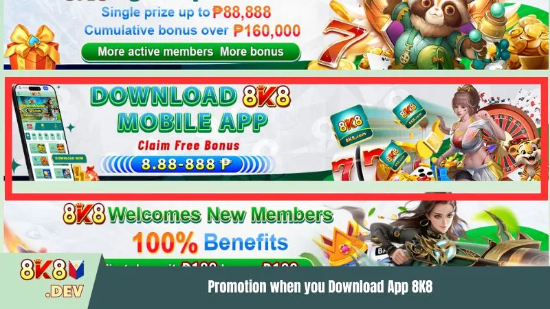 Promotion when you Download App 8K8