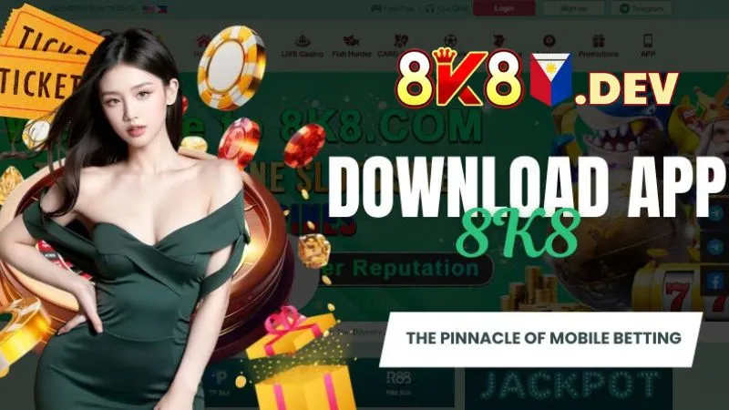 Download App 8K8 - The Pinnacle of Mobile Betting