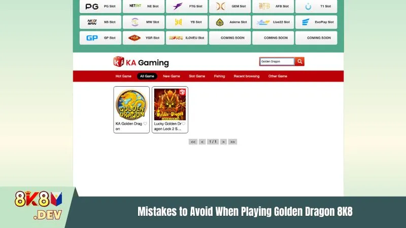 Mistakes to Avoid When Playing Golden Dragon 8K8