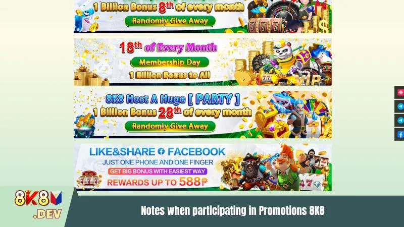 Notes when participating in Promotions 8K8