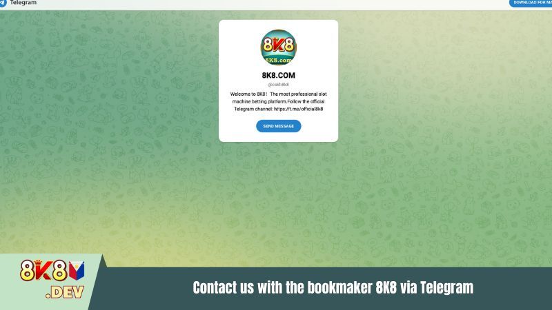 Contact us 8K8 with the betting site 8K8 via Telegram