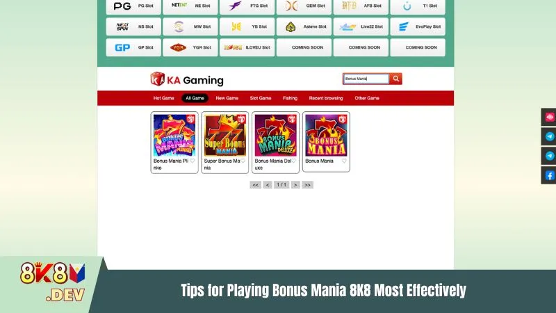 Tips for Playing Bonus Mania 8K8 Most Effectively